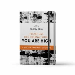 Pilgrim Soul Creative Thinking Journal: Original "Use While High" Edition